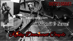 SUBMIT... SERVE and be USED by us ....HOT EXPERIENCED DOMINANT COUPLE